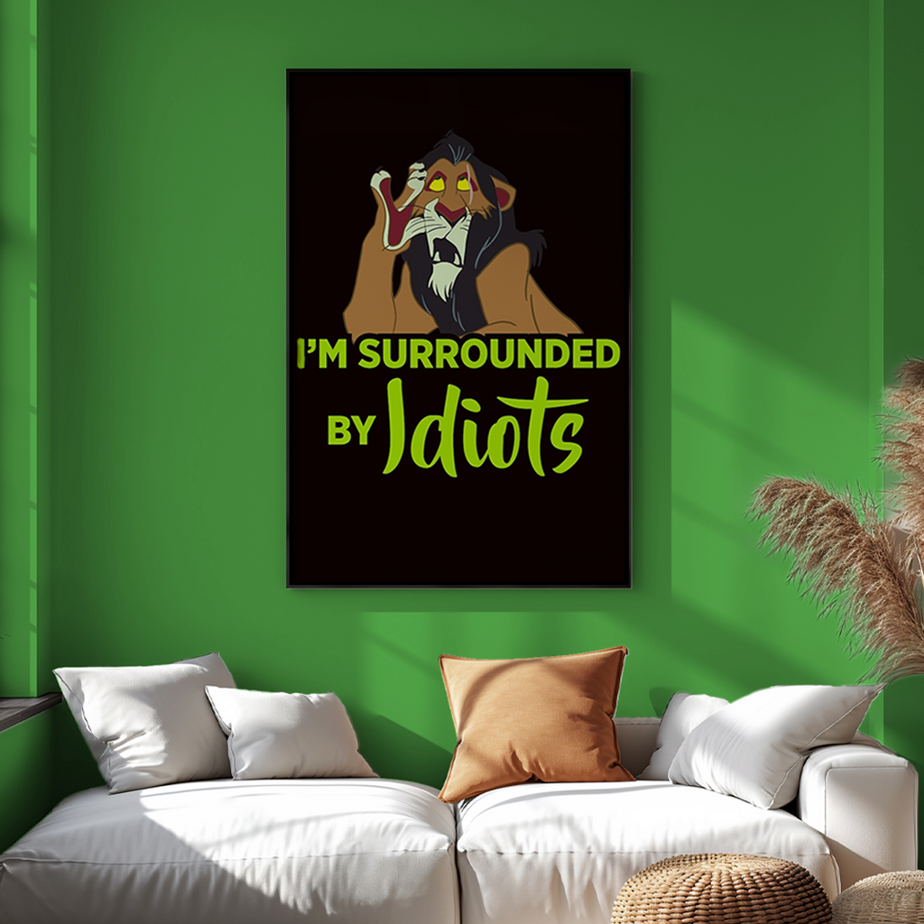 Surrounded by Idiots